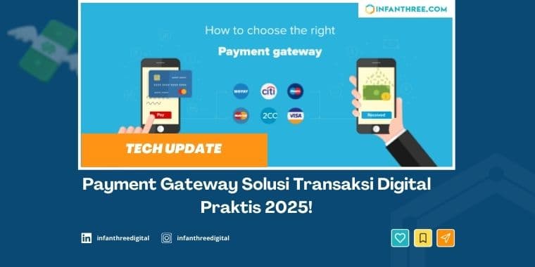 Payment Gateway Solusi Transaksi Digital Praktis!