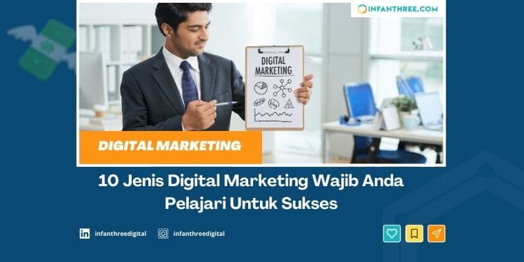 10 Jenis Digital Marketing yang Wajib Dipelajari untuk Bisnis Online