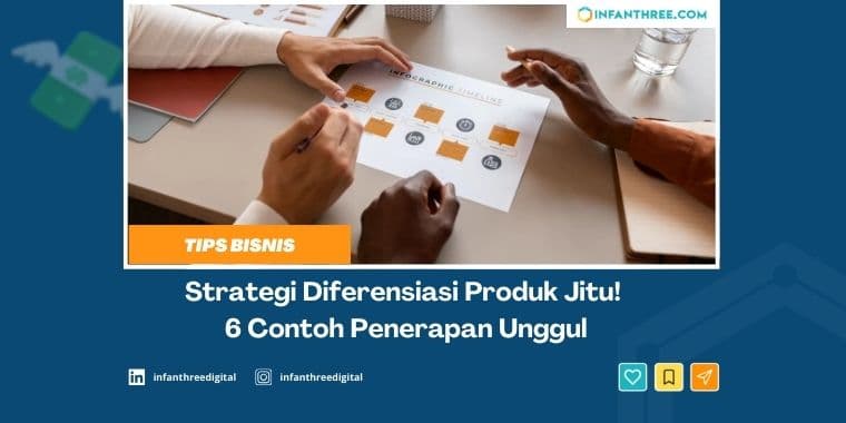 Strategi Diferensiasi Produk Jitu! 6 Contoh Penerapan Unggul