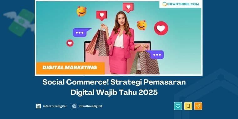 Social Commerce! Strategi Pemasaran Digital Wajib Tahu