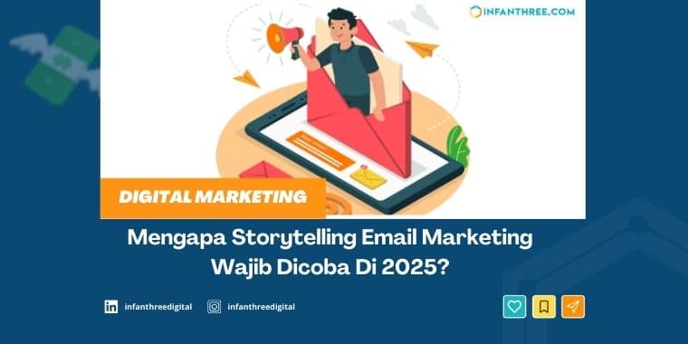 Mengapa Storytelling Email Marketing Wajib Dicoba