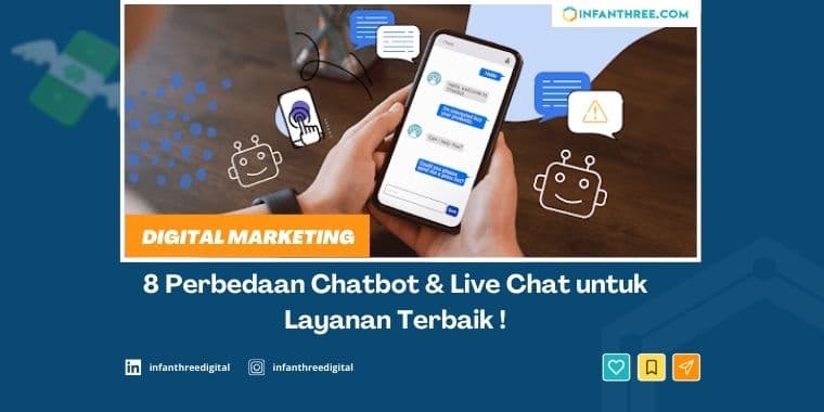 8 Perbedaan Chatbot &amp; Live Chat untuk Layanan Terbaik !