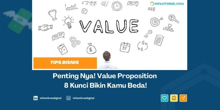 Penting Nya! Value Proposition 8 Kunci Bikin Kamu Beda!