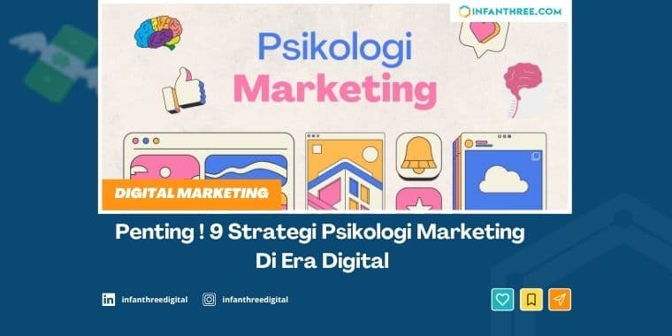 Penting ! 9 Strategi Psikologi Marketing Di Era Digital