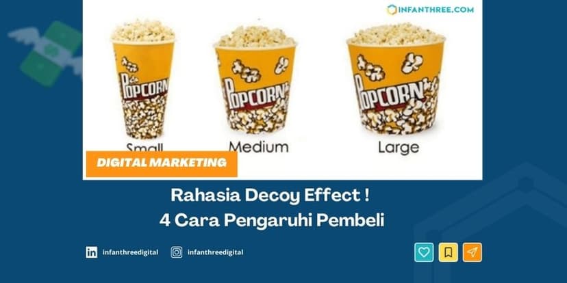Rahasia Decoy Effect ! 4 Cara Pengaruhi Pembeli