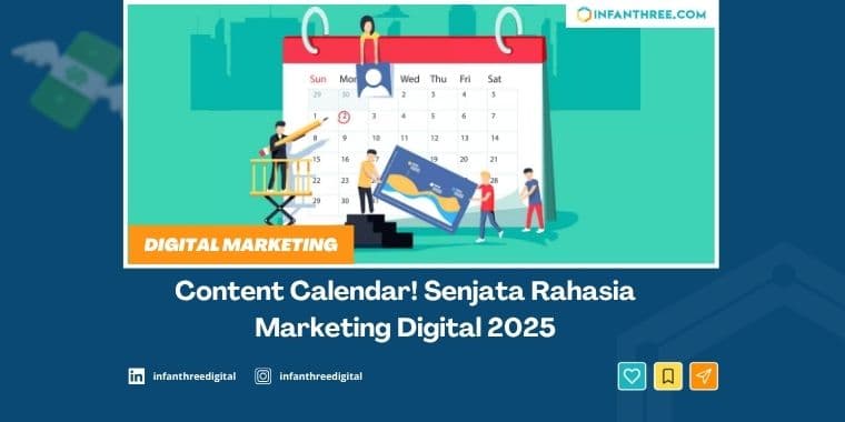 Content Calendar: Senjata Rahasia Marketing Digital