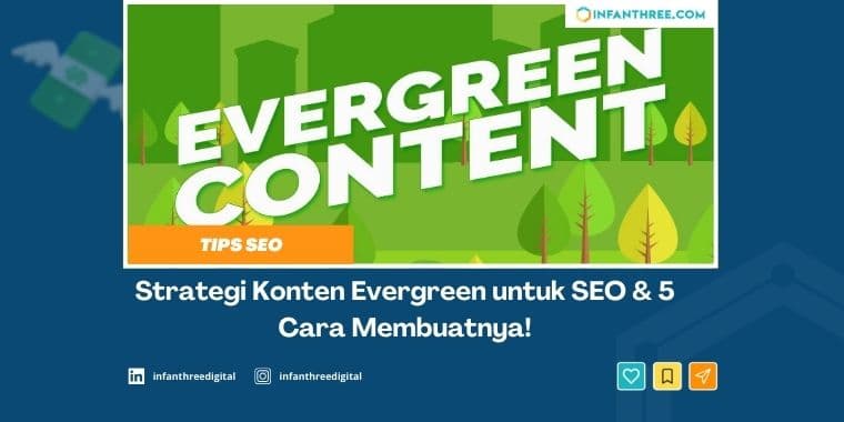 5 Cara Membuat Konten Evergreen untuk SEO