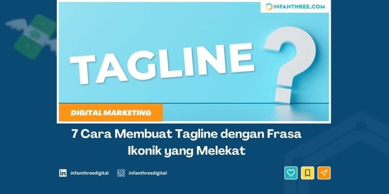 7 Cara Membuat Tagline Ikonik yang Melekat di Benak Konsumen