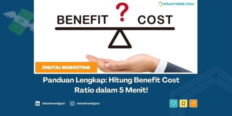 Hitung Benefit Cost Ratio dalam 5 Menit